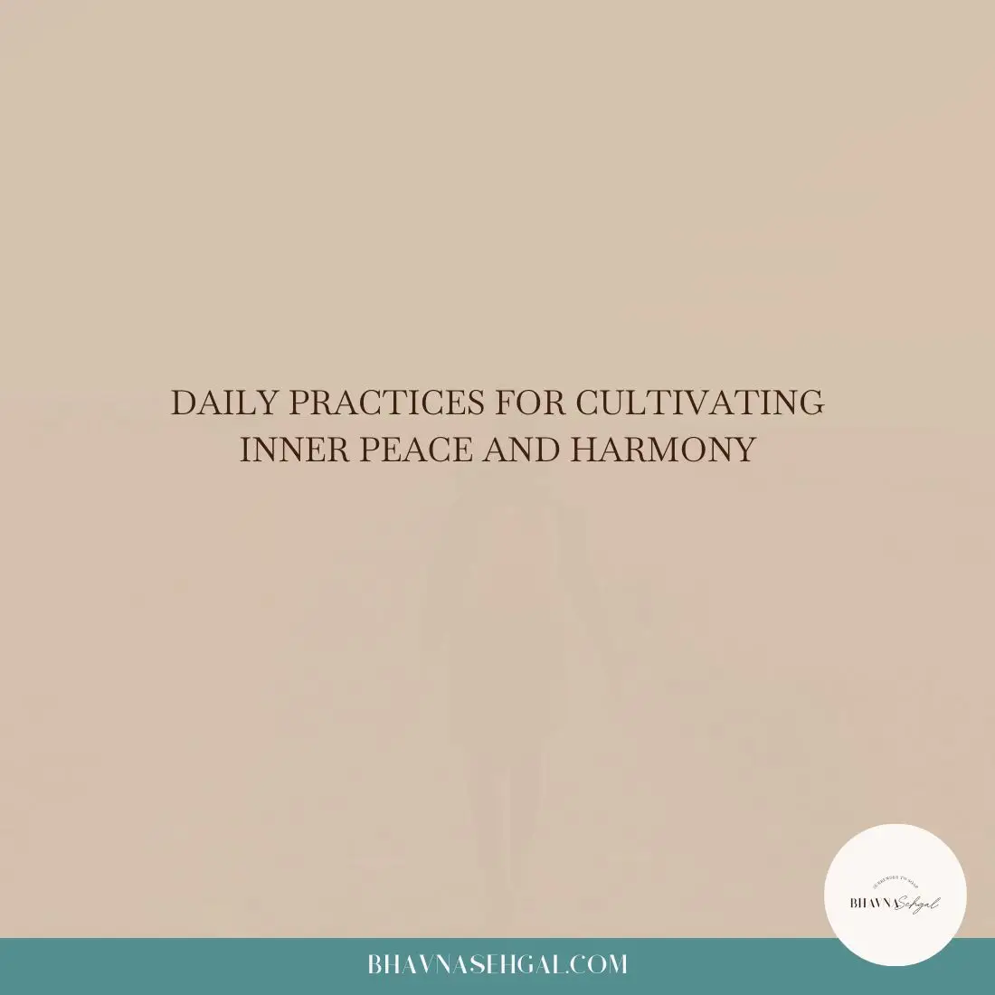 Daily practices for cultivating inner peace